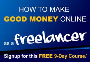 9-Day Course-How to Make Good Money Online as A Freelancer